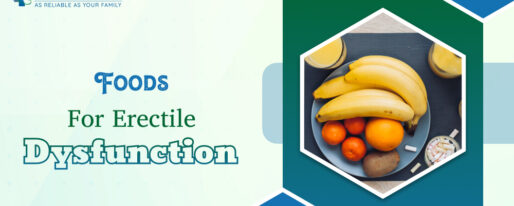 Foods for Erectile Dysfunction